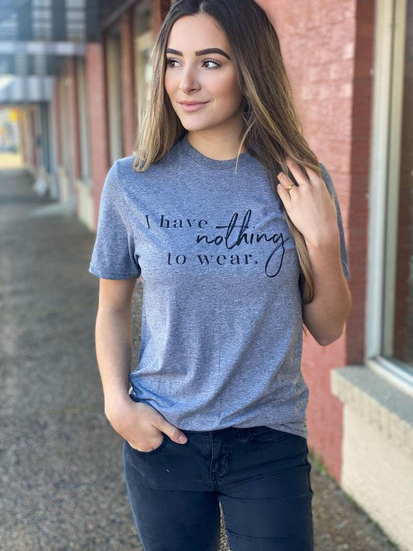 I Have Nothing to Wear Tee-CURVY